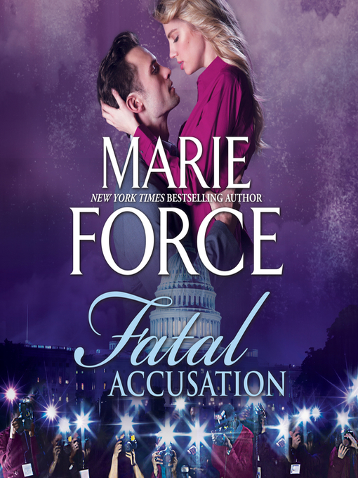 Title details for Fatal Accusation by Marie Force - Available